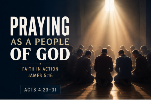 When the people of God gather in righteous, unified dependence, God strengthens His people for the work He gives them.
